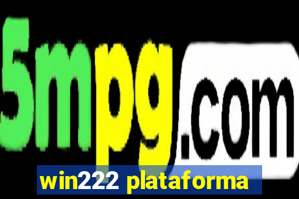 win222 plataforma